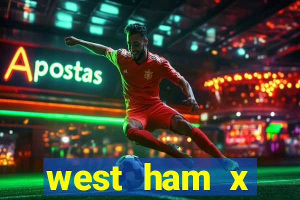 west ham x wolverhampton palpites